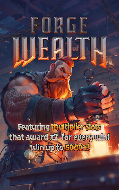 FORGE OF WEALTH BY PG